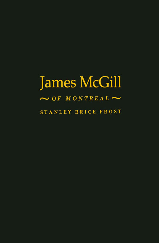 James McGill of Montreal
