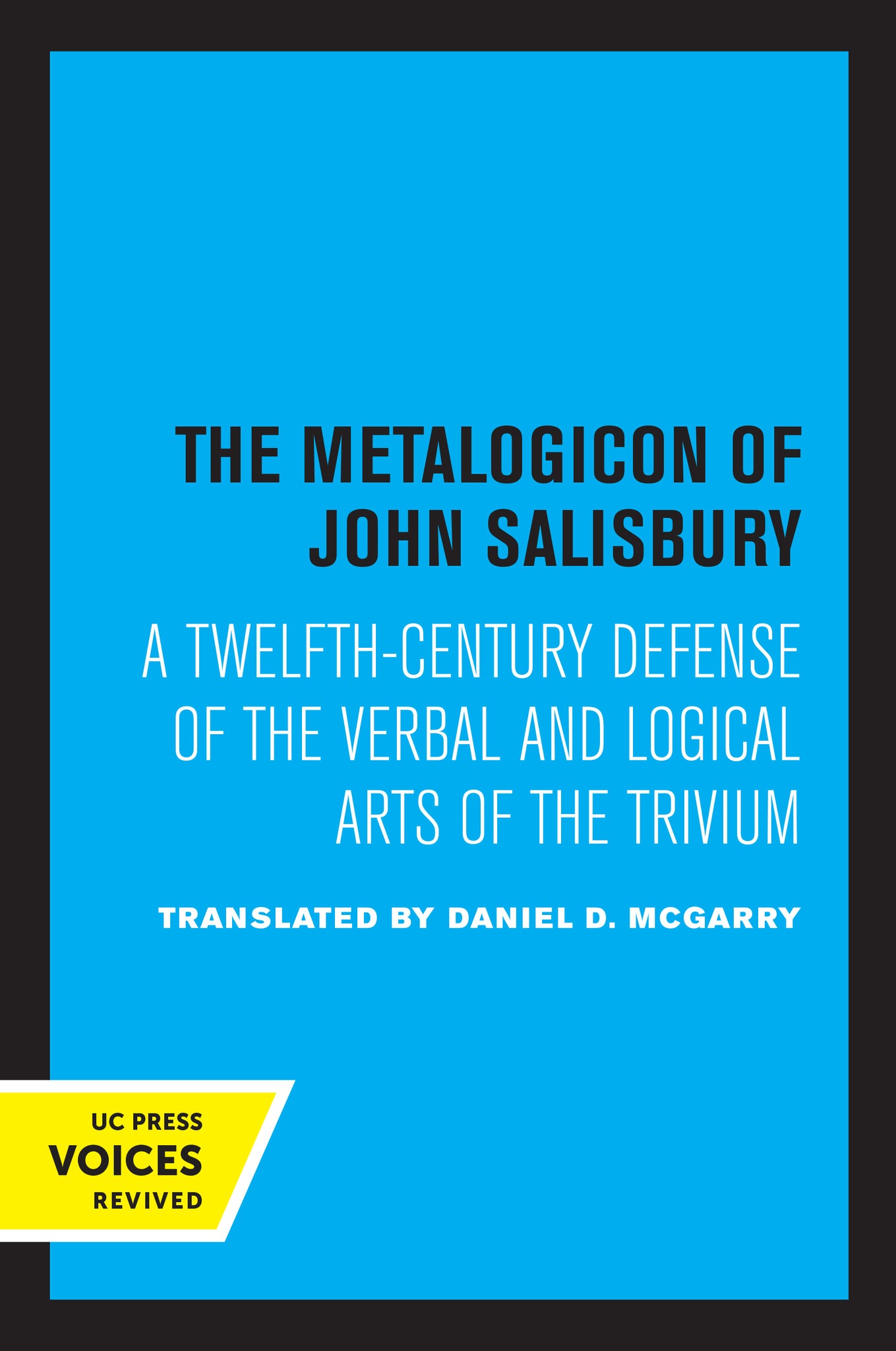Cover image for The Metalogicon of John of Salisbury ISBN 9780520345928