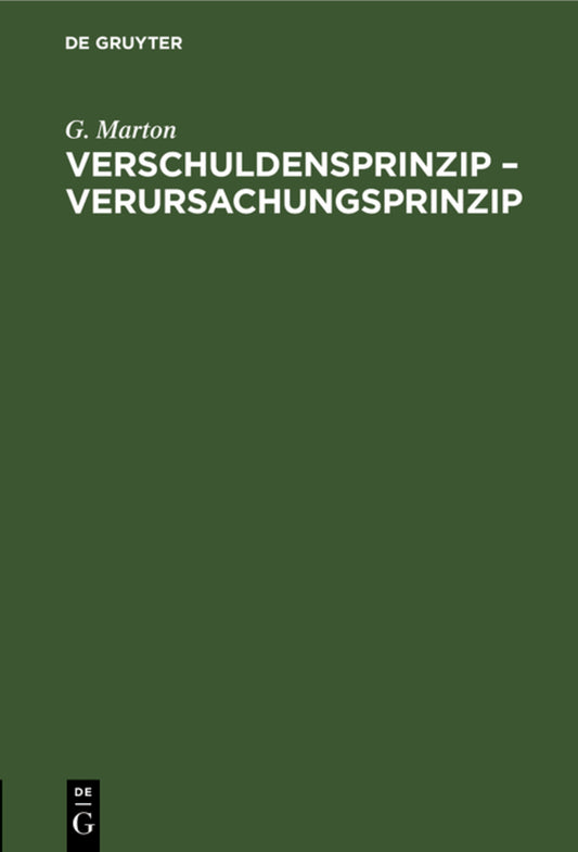 Verschuldensprinzip – Verursachungsprinzip