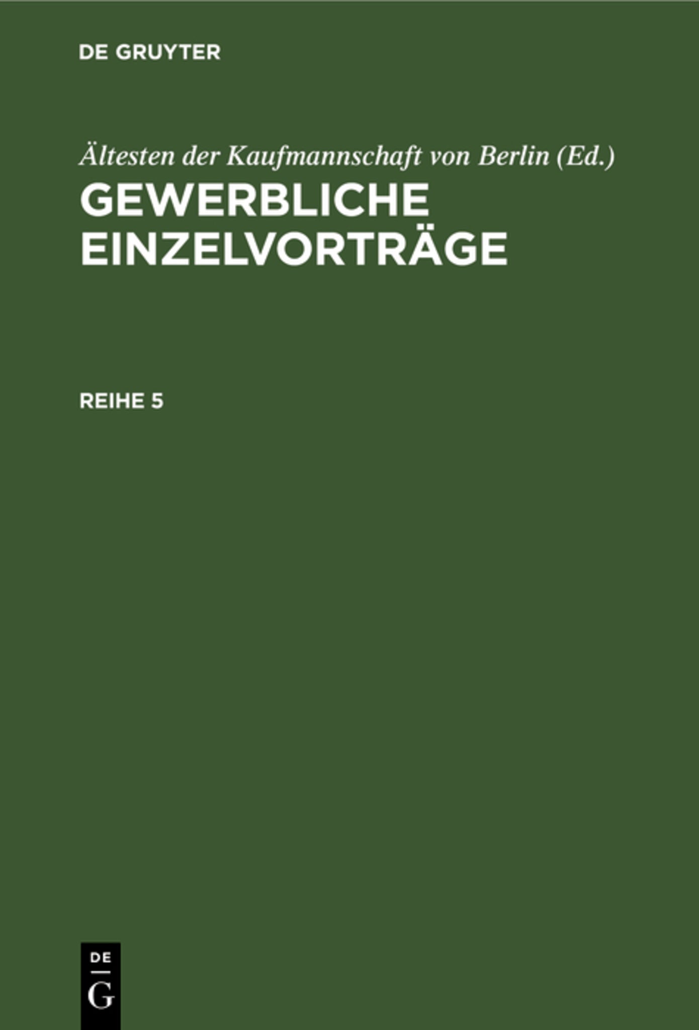 Gewerbliche Einzelvorträge. Reihe 5