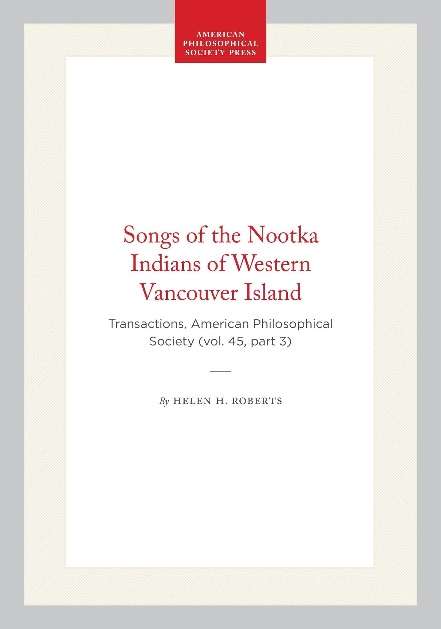 Songs of the Nootka Indians of Western Vancouver Island