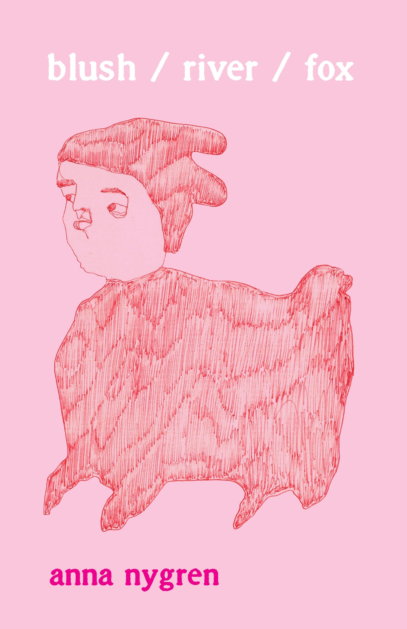Cover image for blush / river / fox ISBN 9781639551767
