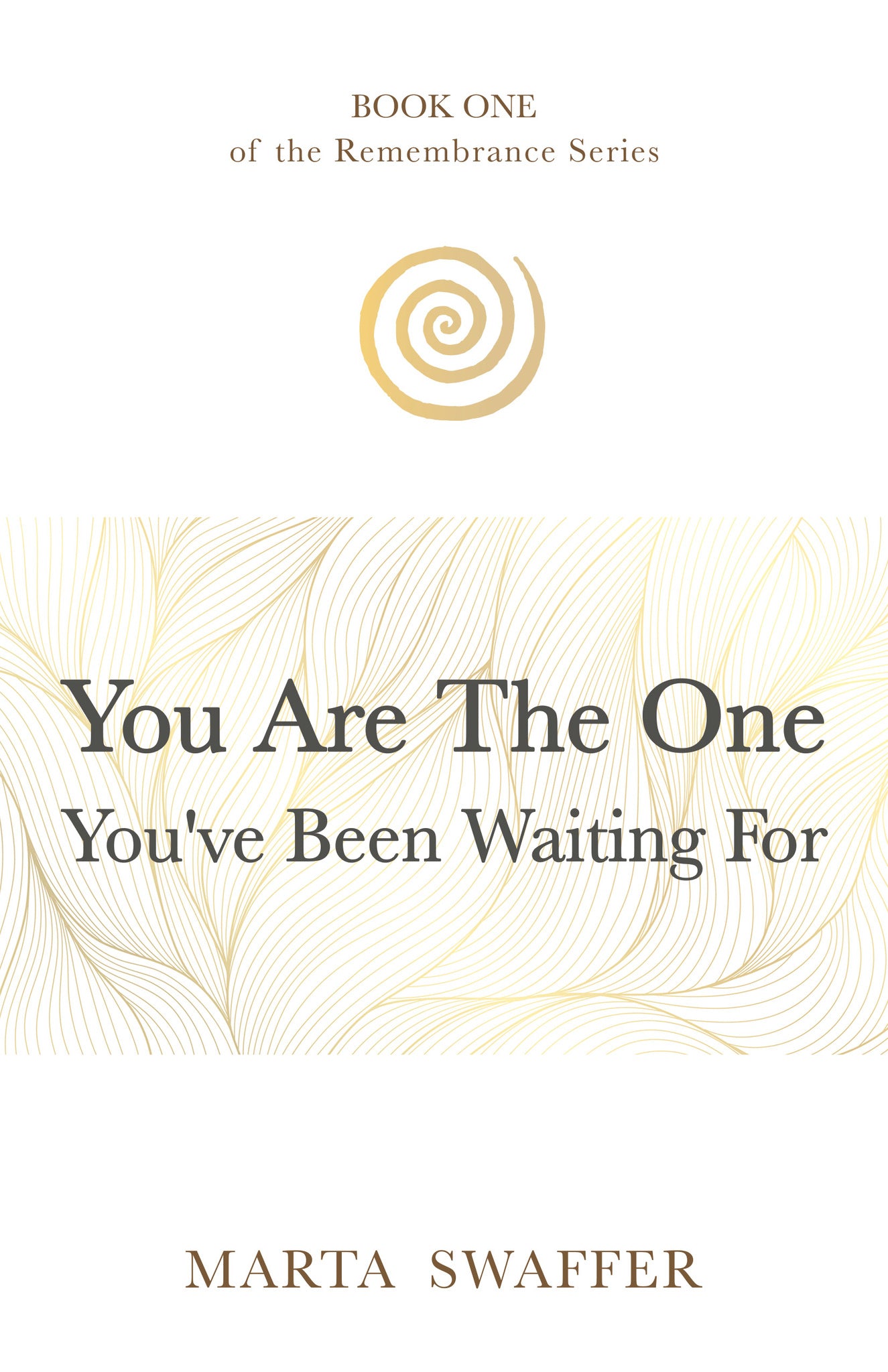 You Are The One You’ve Been Waiting For