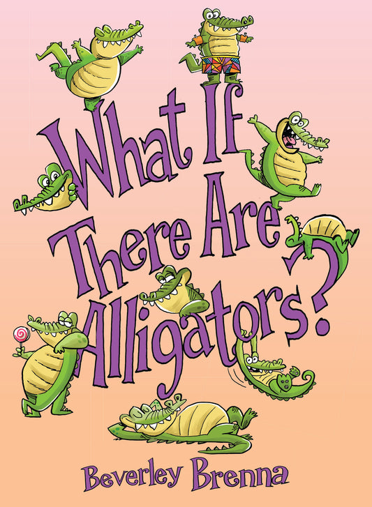 What If There Are Alligators?