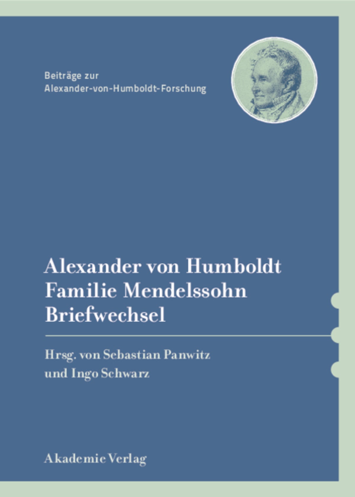 Cover image for Alexander von Humboldt / Familie Mendelssohn, Briefwechsel ISBN 9783050051543