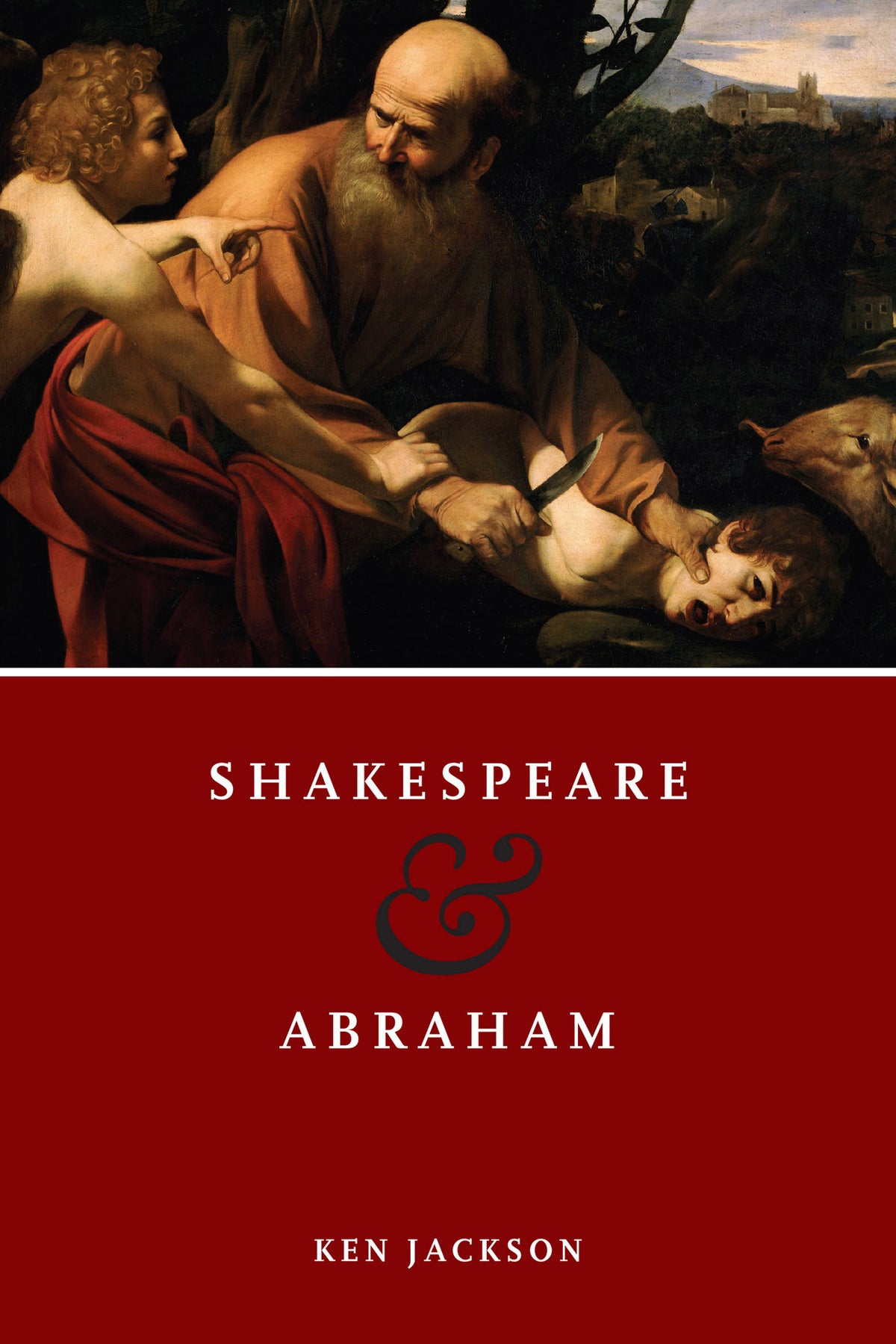 Cover image for Shakespeare and Abraham ISBN 9780268206857