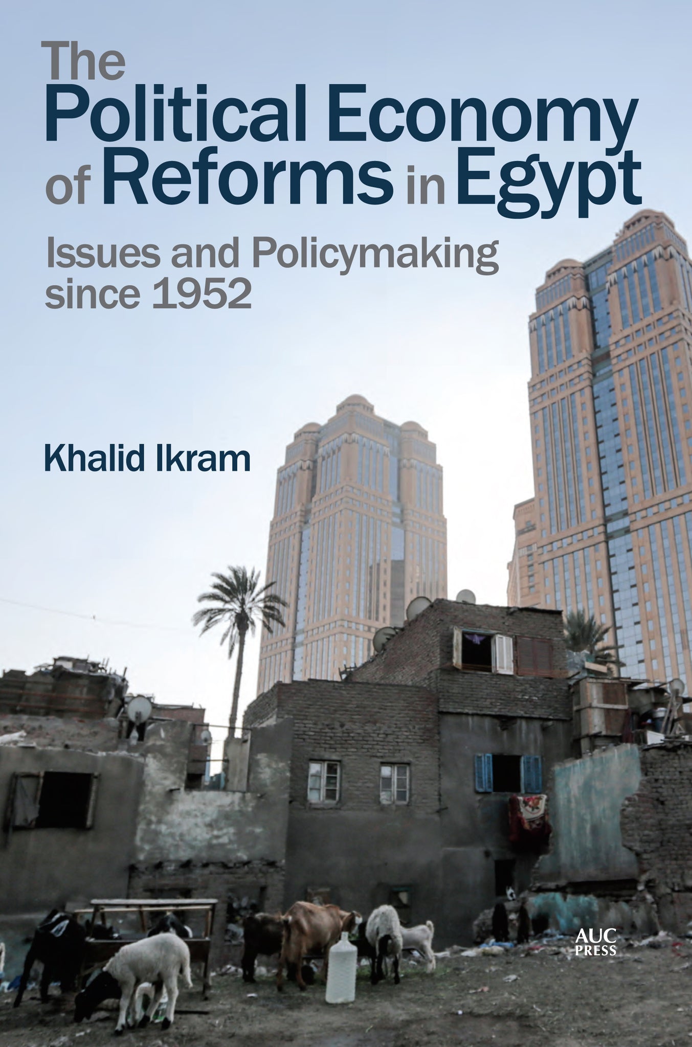 Cover image for The Political Economy of Reforms in Egypt: ISBN 9781617978661