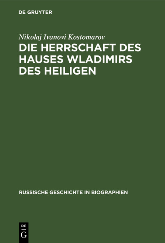 Die Herrschaft des Hauses Wladimirs des Heiligen