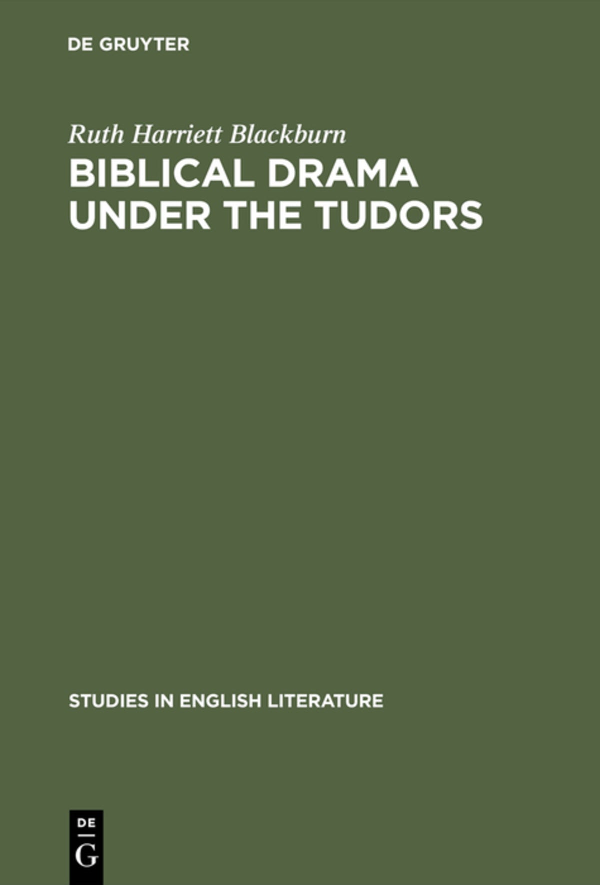 Cover image for Biblical Drama under the Tudors ISBN 9783111030241