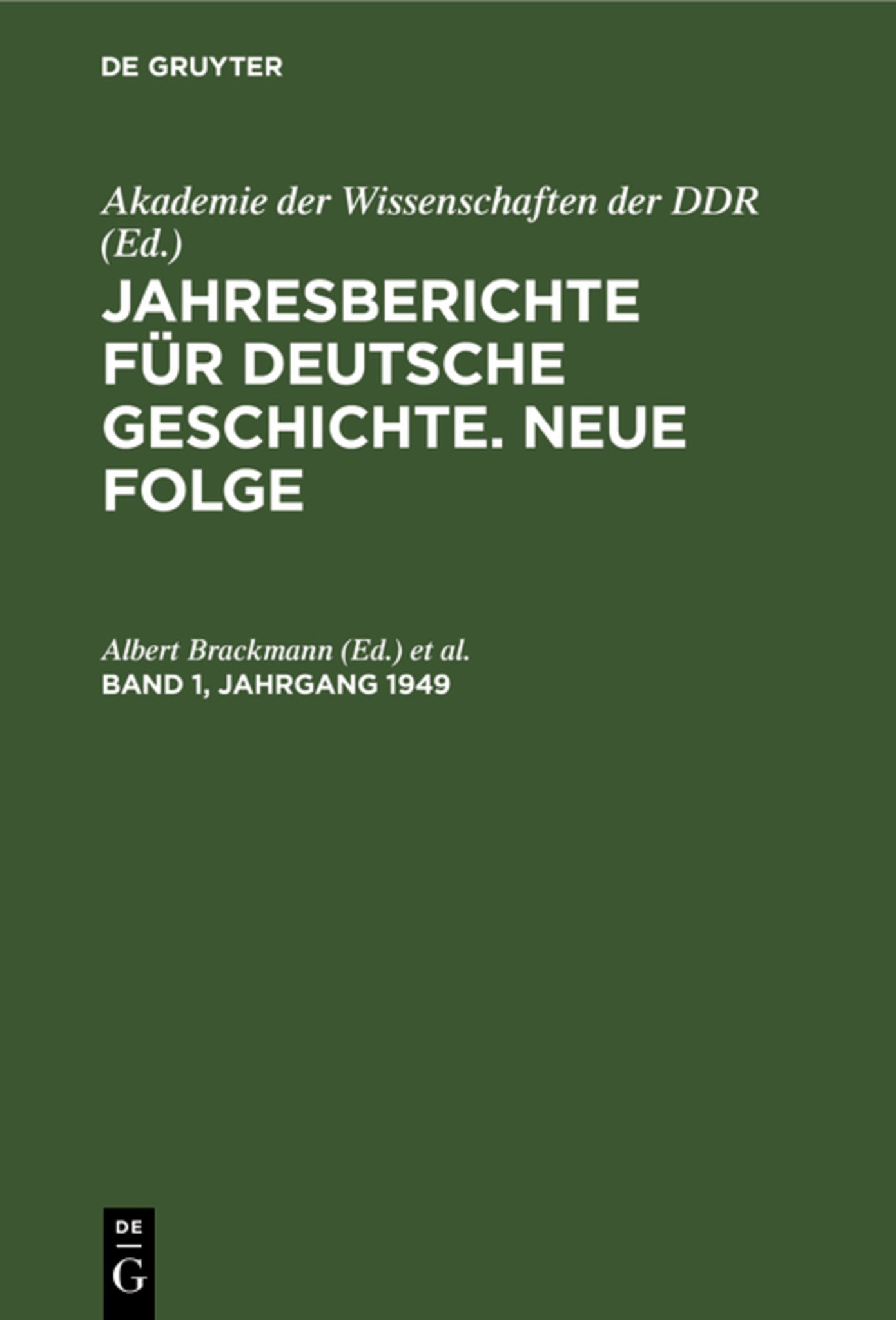 Jahresberichte für deutsche Geschichte. Neue Folge. Band 1, Jahrgang 1949