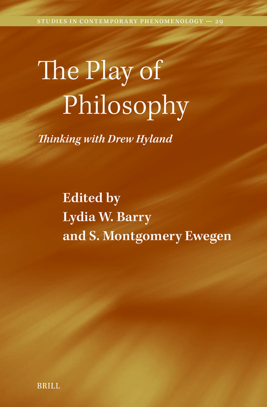The Play of Philosophy: Thinking with Drew Hyland