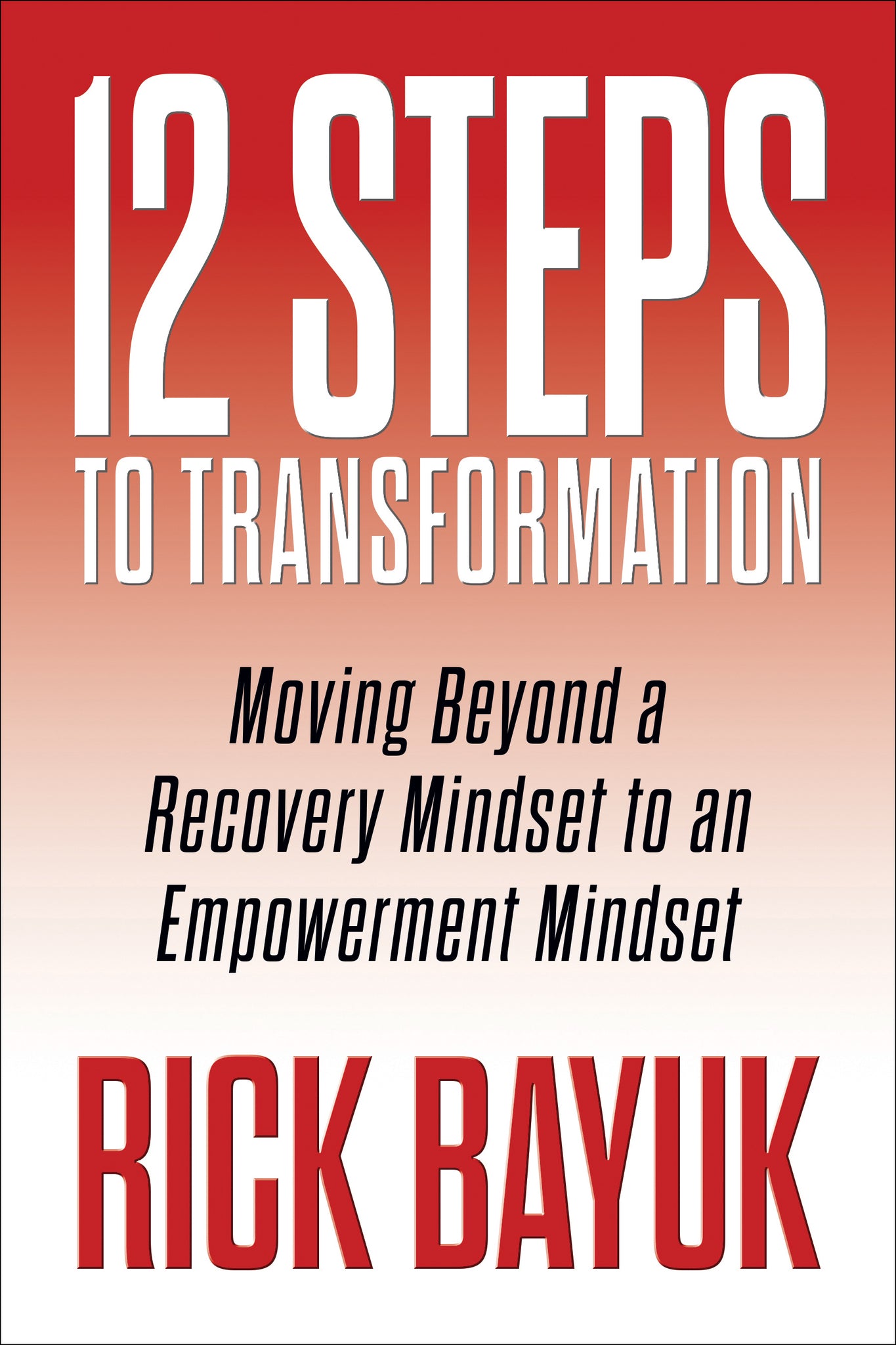 12 Steps to Transformation