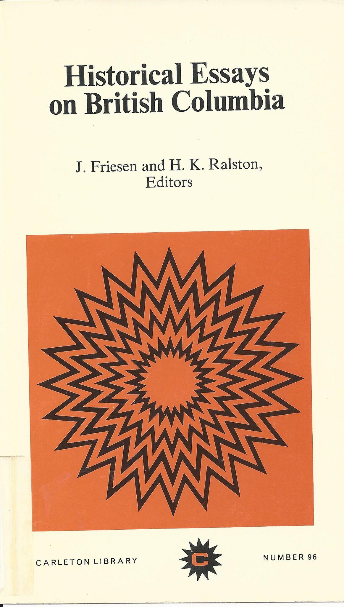 Cover image for Historical Essays on British Columbia ISBN 9780773560581