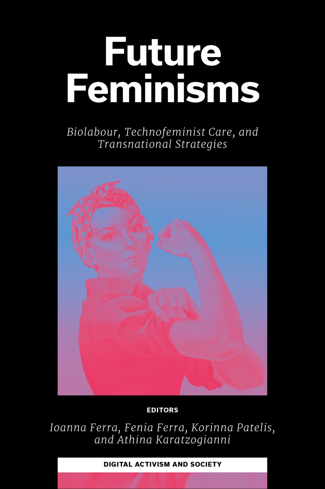 Cover image for Future Feminisms ISBN 9781837974153