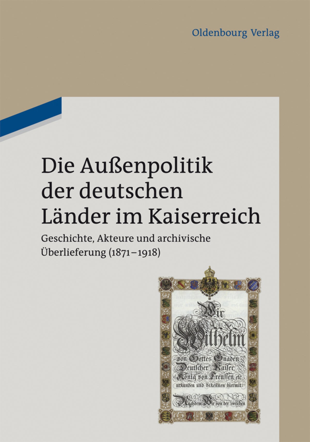 Cover image for Die Außenpolitik der deutschen Länder im Kaiserreich ISBN 9783486716375