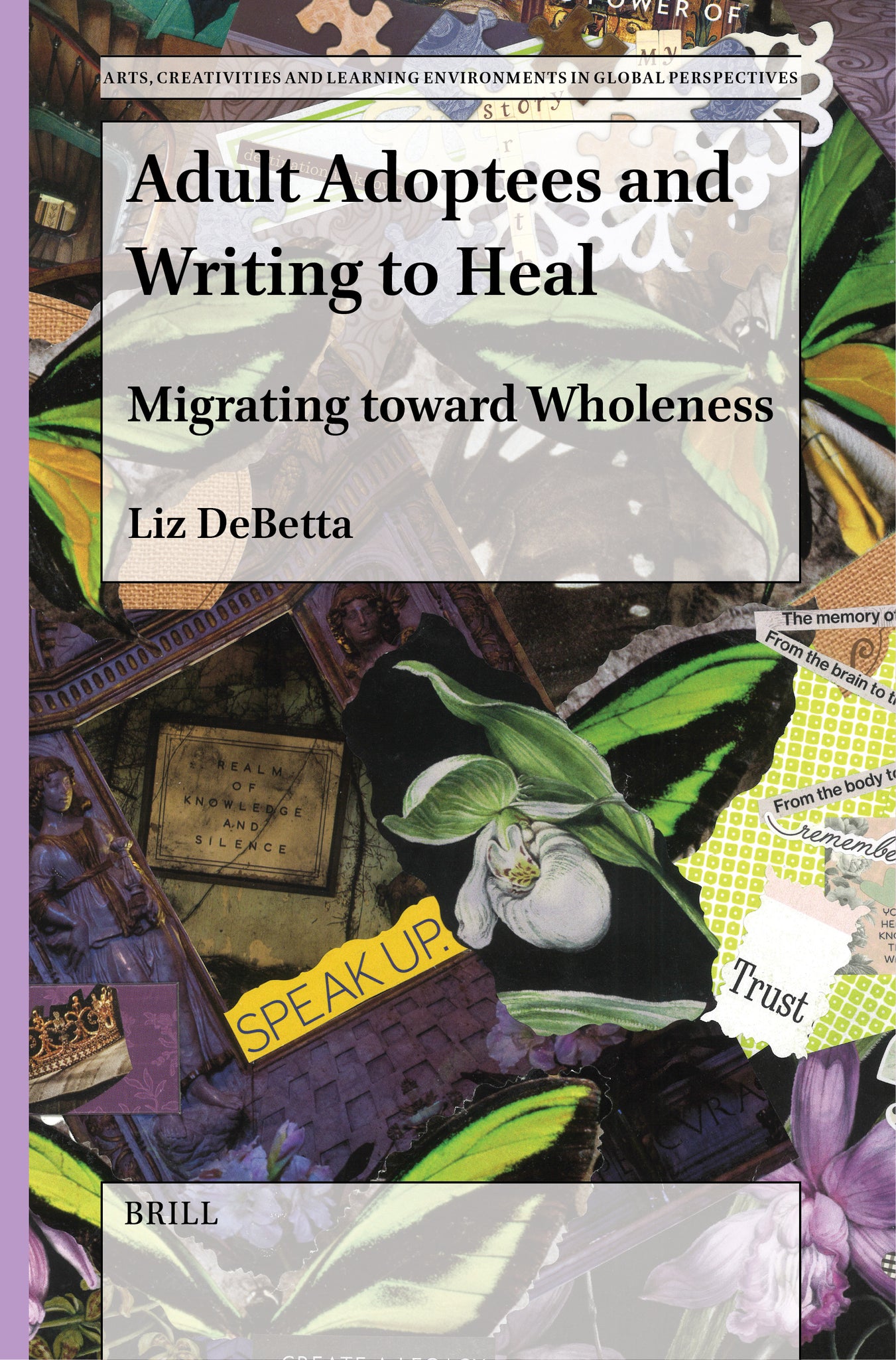 Cover image for Adult Adoptees and Writing to Heal ISBN 9789004681705