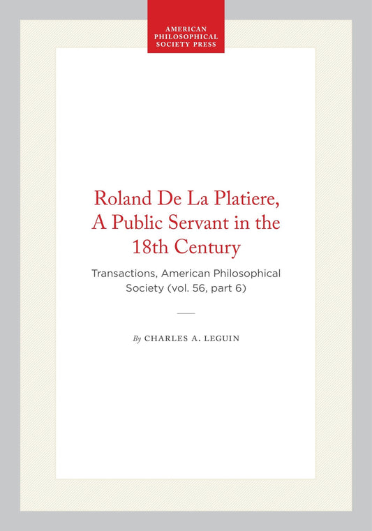 Roland De La Platiere, A Public Servant in the 18th Century