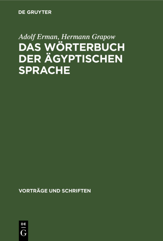 Das Wörterbuch der ägyptischen Sprache
