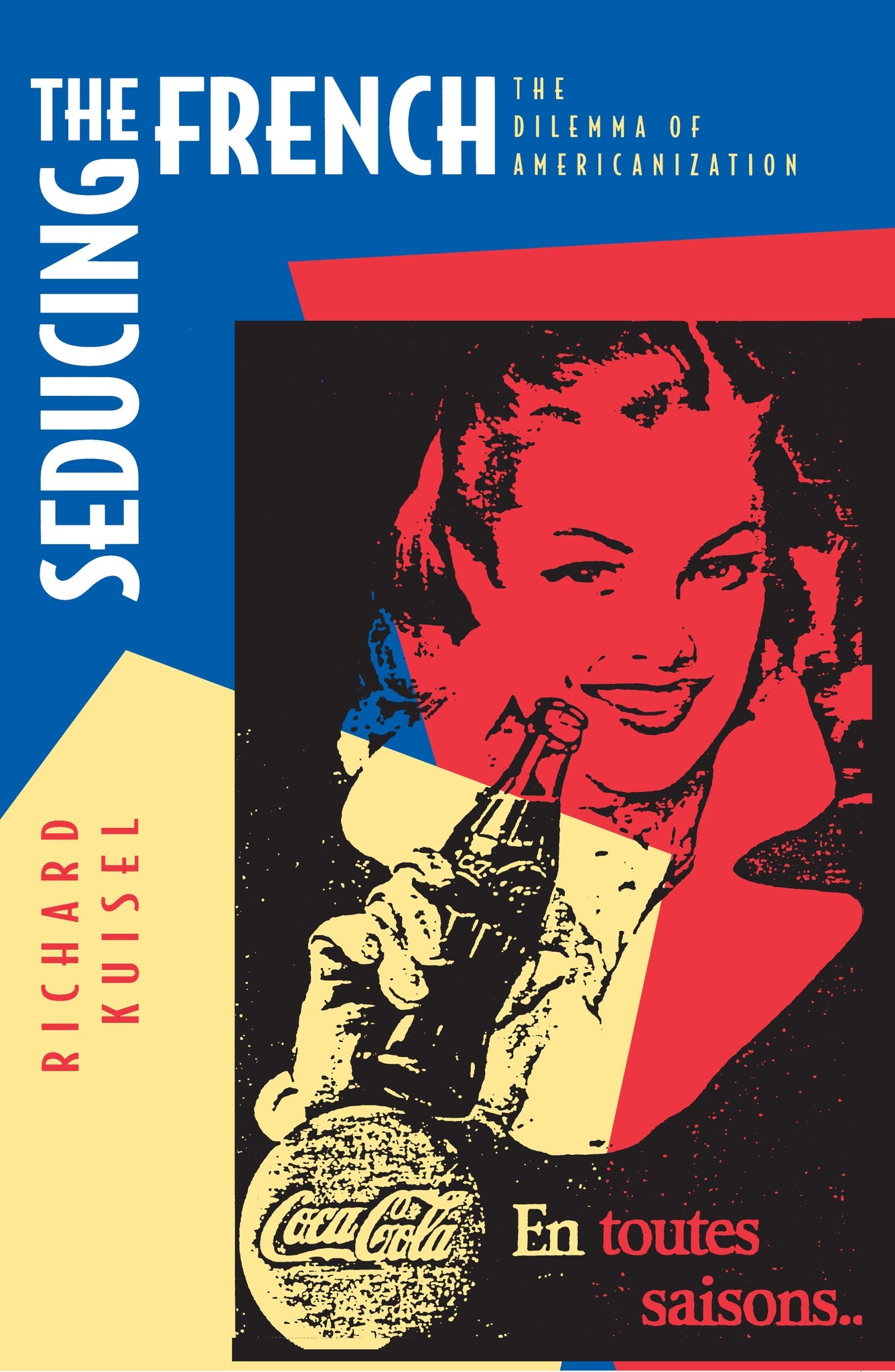 Cover image for Seducing the French ISBN 9780520918412