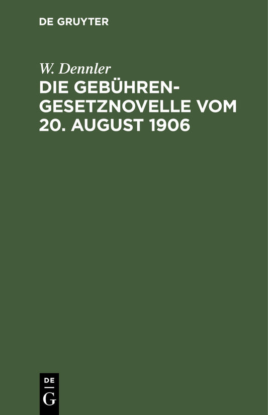 Die Gebührengesetznovelle vom 20. August 1906
