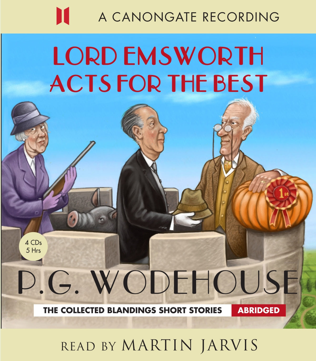 Cover image for Lord Emsworth Acts for the Best ISBN 9780857865762