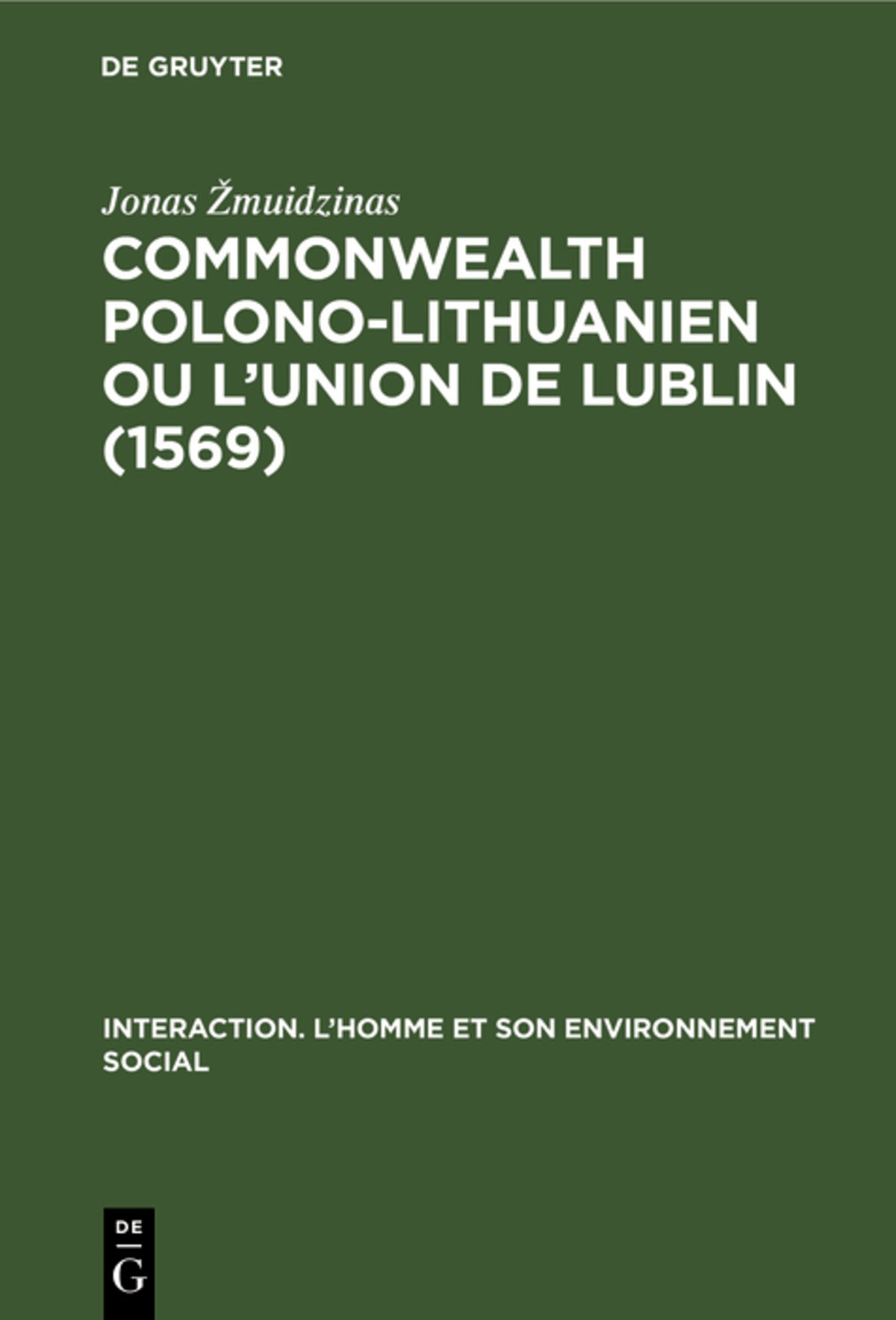 Commonwealth polono-lithuanien ou L’Union de Lublin (1569)