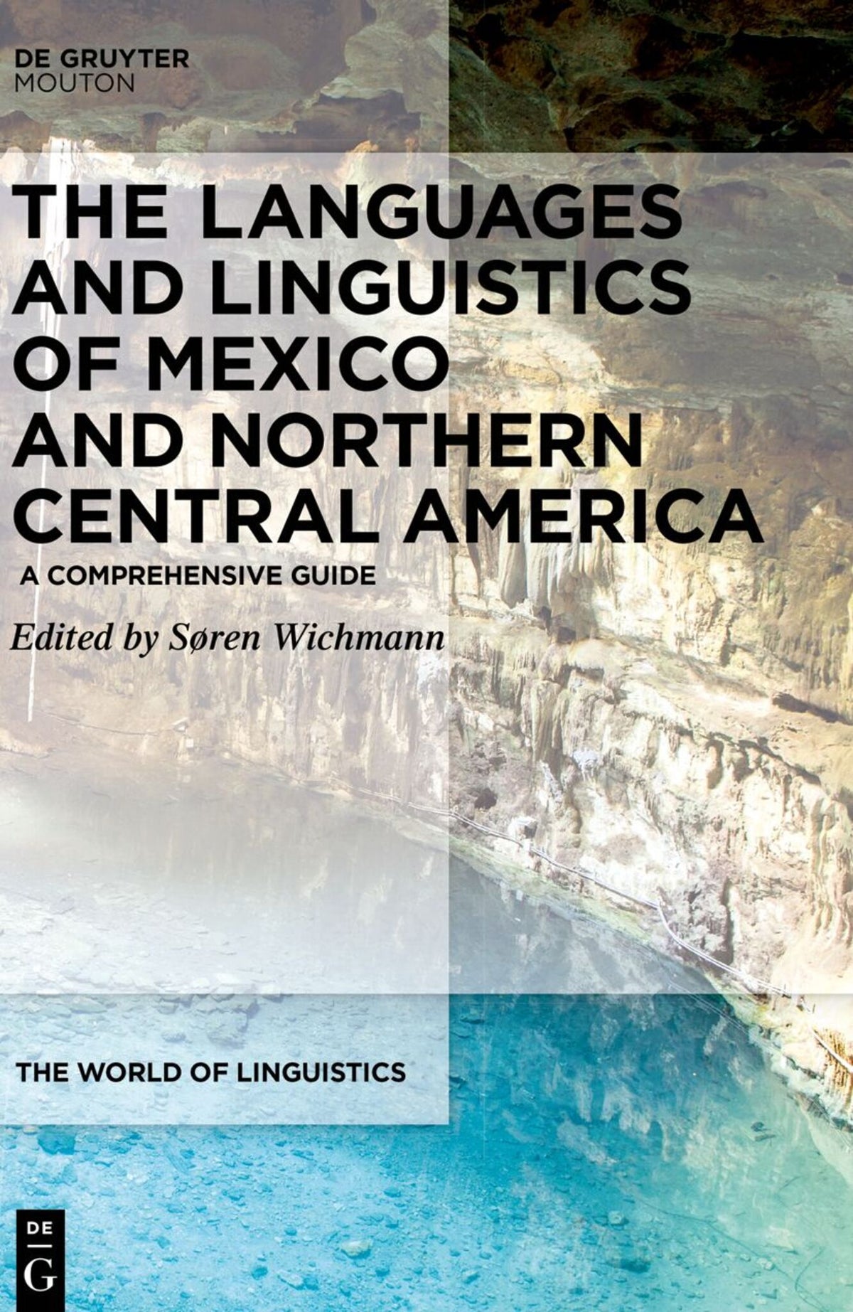 The Languages and Linguistics of Mexico and Northern Central America