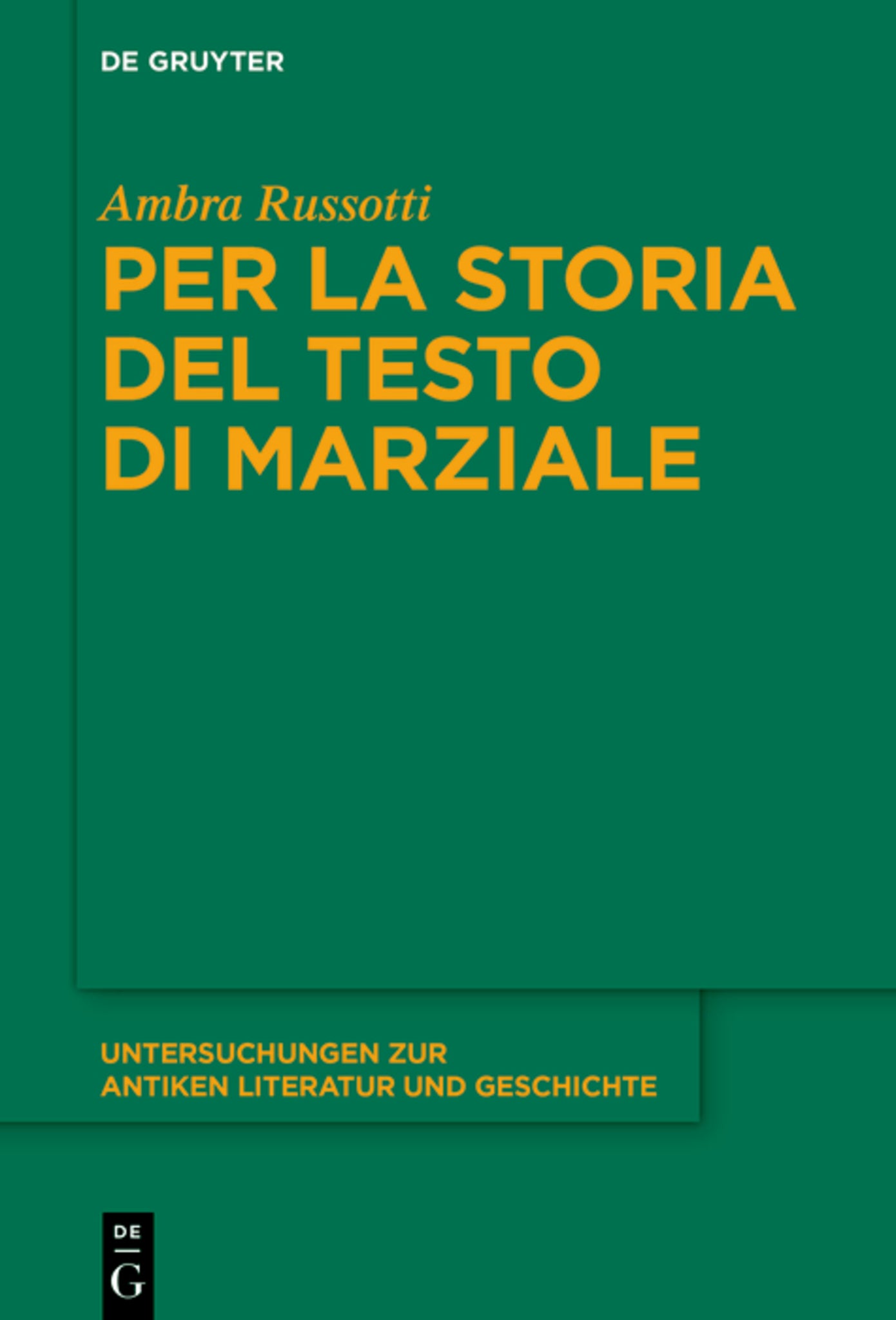 Cover image for Per la storia del testo di Marziale ISBN 9783111713960