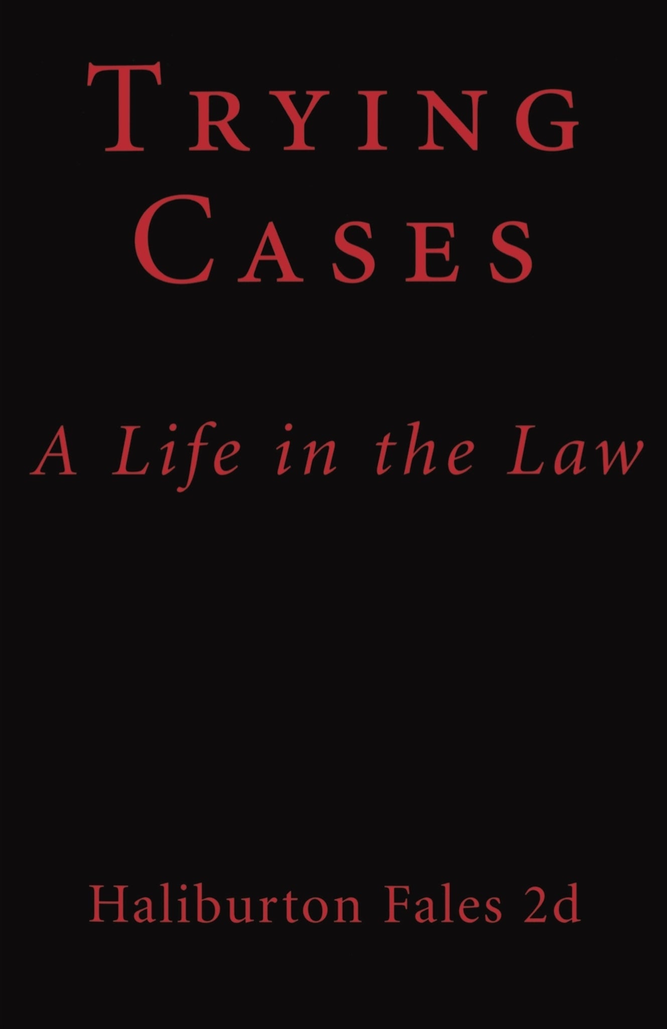 Trying Cases
