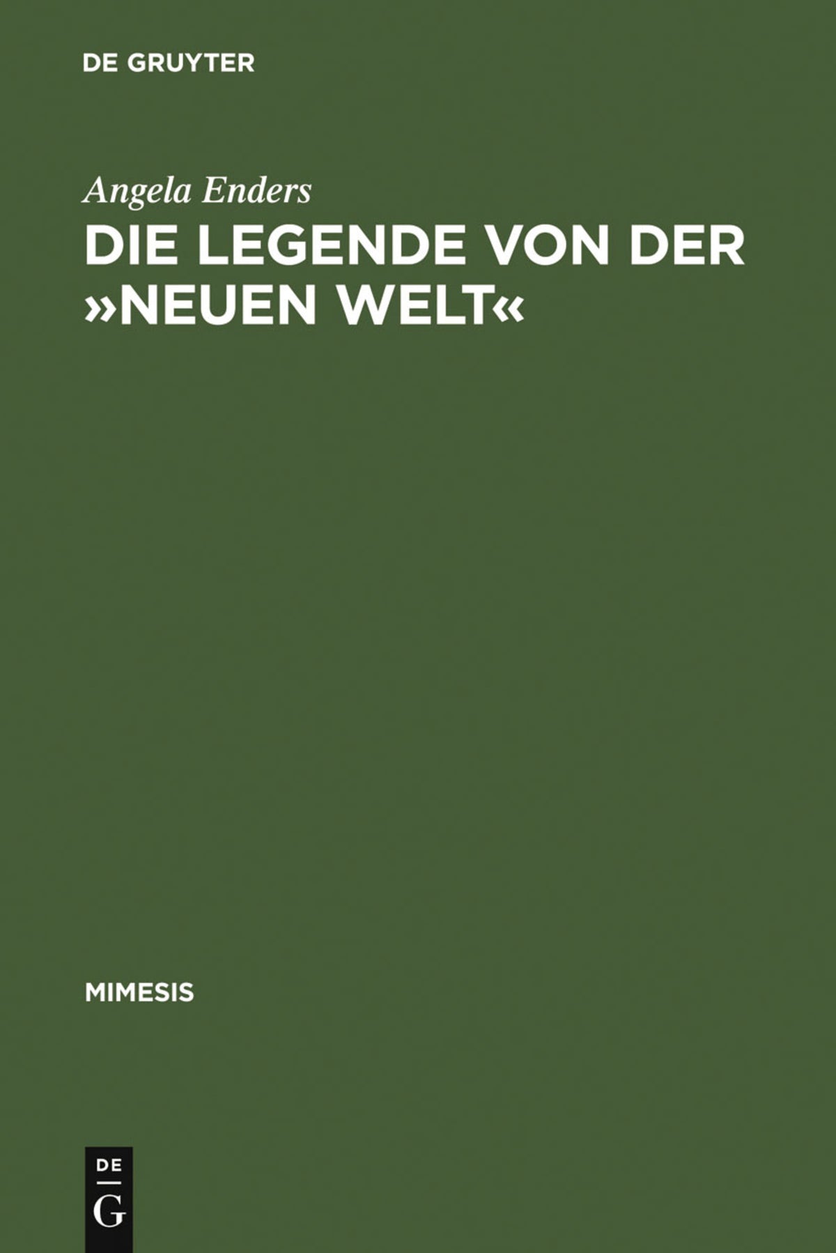 Cover image for Die Legende von der »Neuen Welt« ISBN 9783484550216