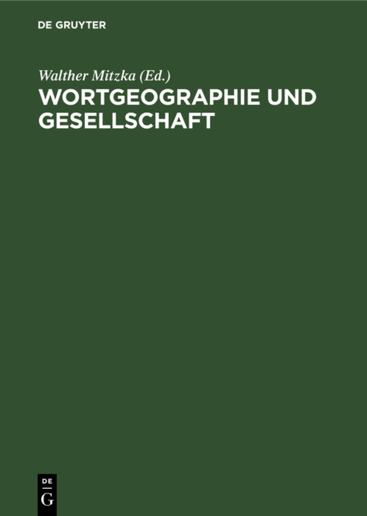 Cover image for Wortgeographie und Gesellschaft ISBN 9783110003802