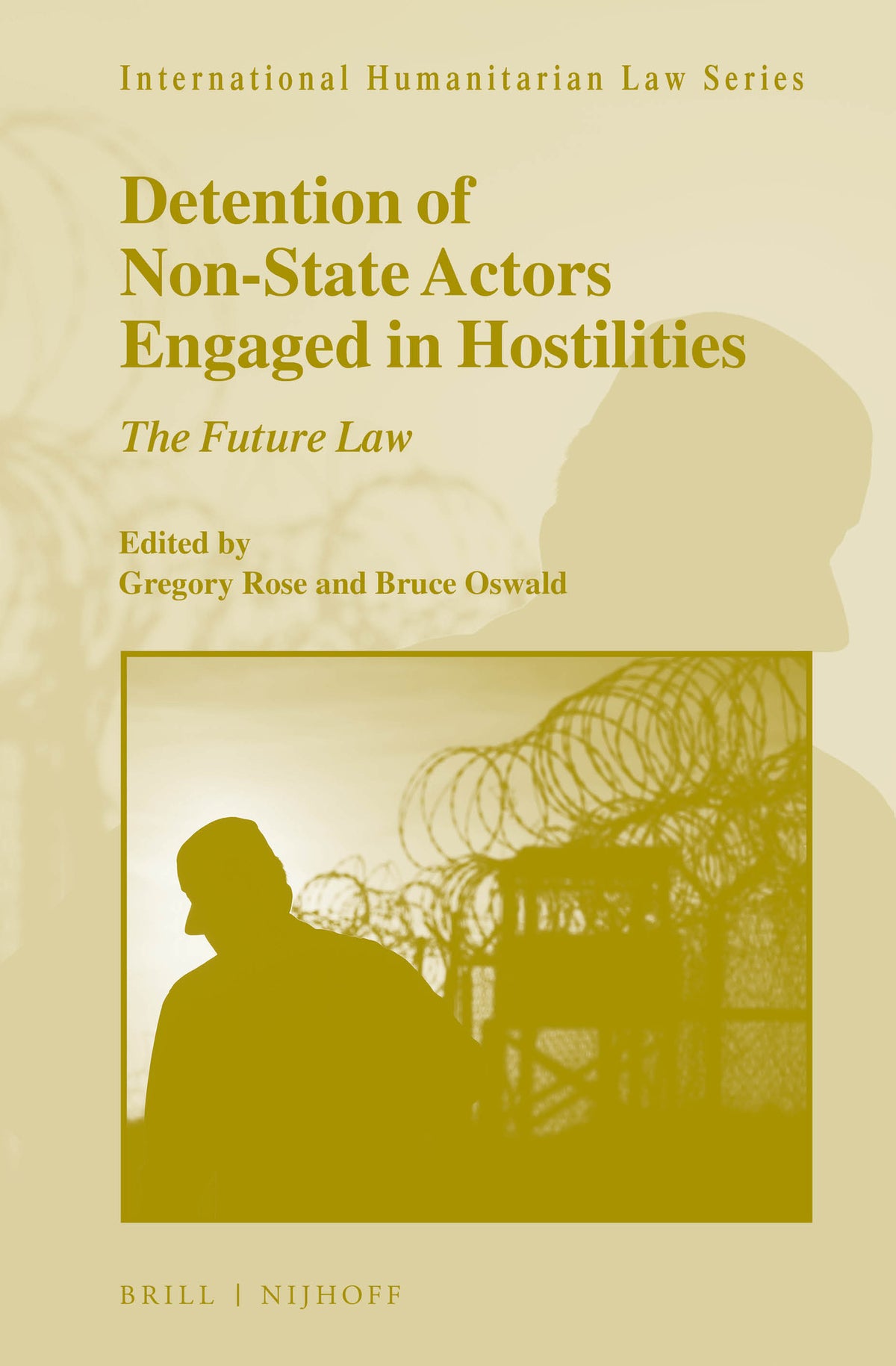 Cover image for Detention of Non-State Actors Engaged in Hostilities ISBN 9789004310636