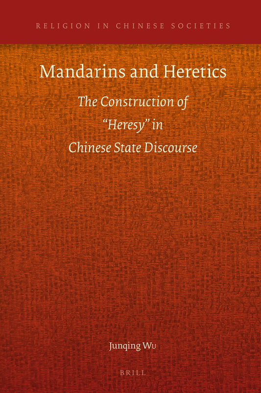 Mandarins and Heretics