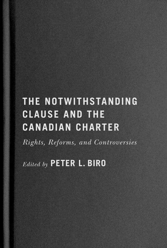 The Notwithstanding Clause and the Canadian Charter
