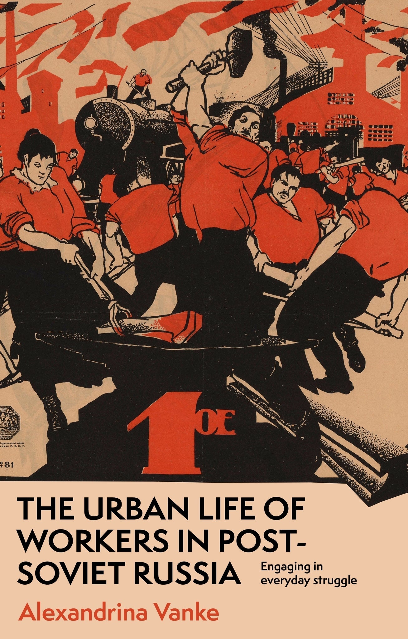 Cover image for The urban life of workers in post-Soviet Russia ISBN 9781526195746