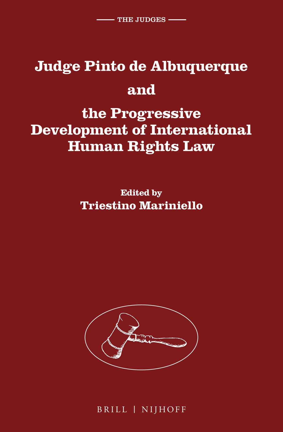 Judge Pinto de Albuquerque and the Progressive Development of International Human Rights Law
