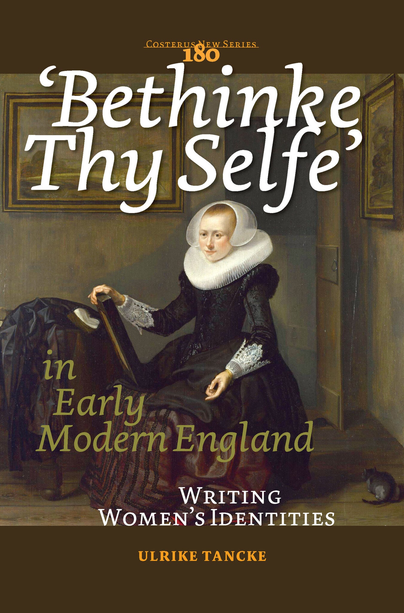 ‘Bethinke Thy Selfe’ in Early Modern England