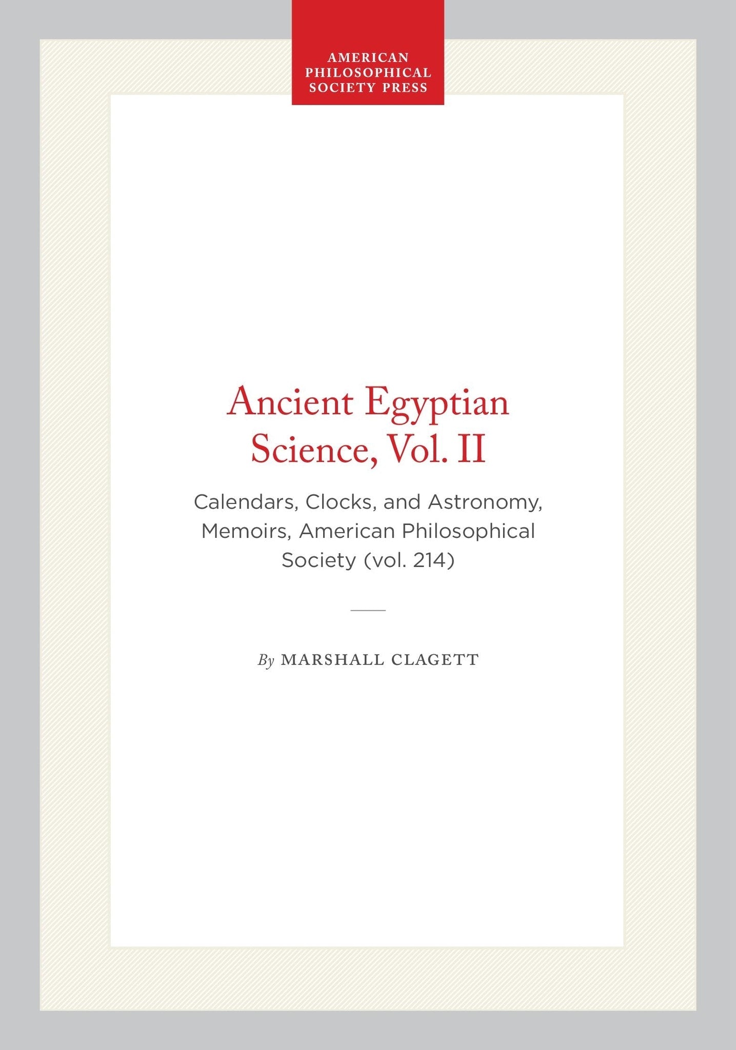 Ancient Egyptian Science, Vol. II