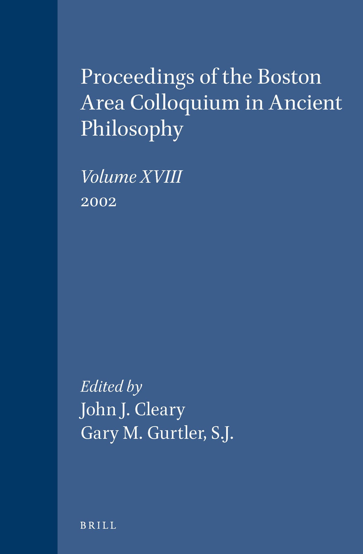 Cover image for Proceedings of the Boston Area Colloquium in Ancient Philosophy ISBN 9789004131934