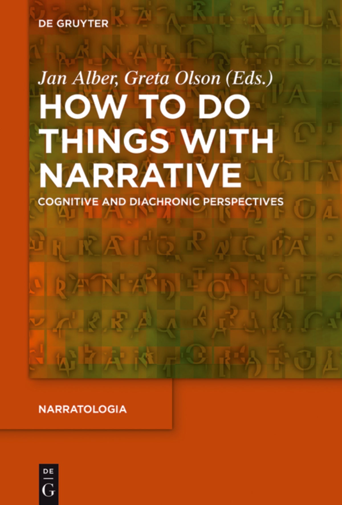 Cover image for How to Do Things with Narrative ISBN 9783110567816