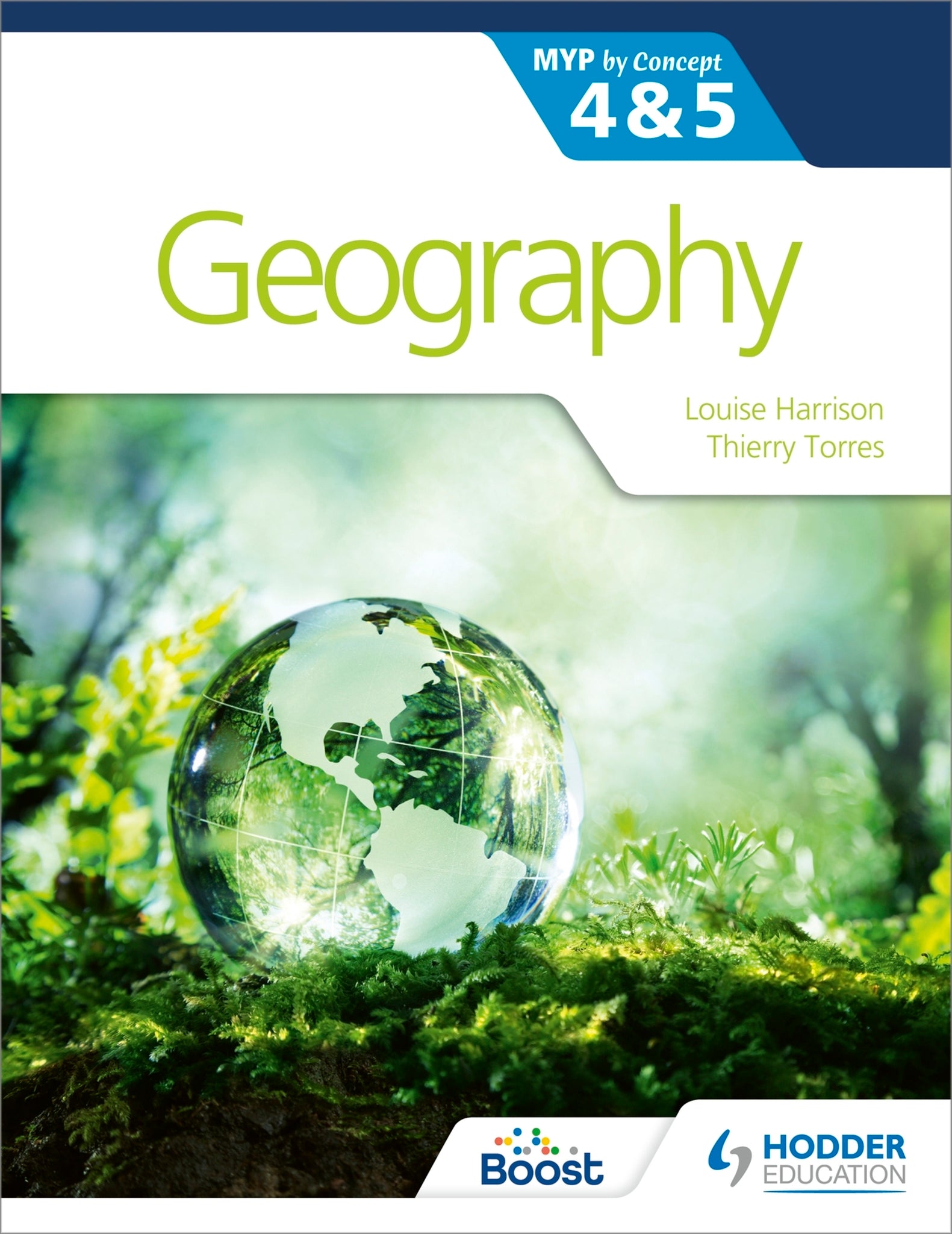 Cover image for Geography for the IB MYP 4&5: by Concept ISBN 9781510425804