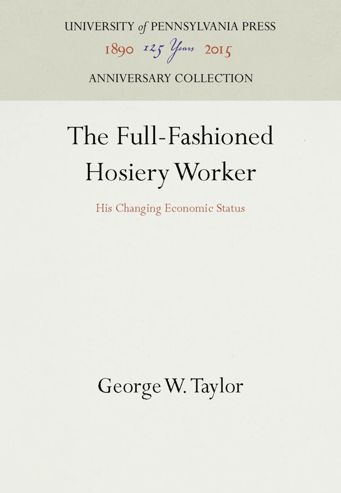 The Full-Fashioned Hosiery Worker