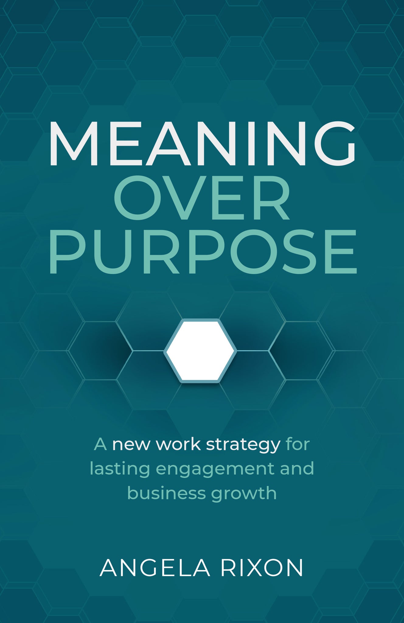 Cover image for Meaning Over Purpose ISBN 9781788607858