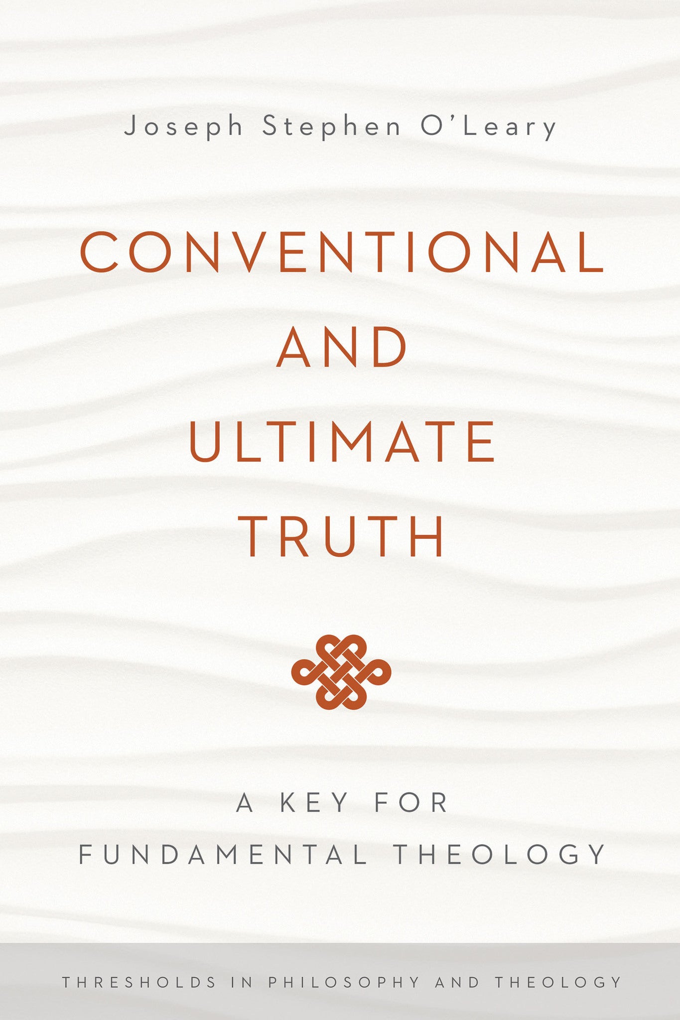 Cover image for Conventional and Ultimate Truth ISBN 9780268037406