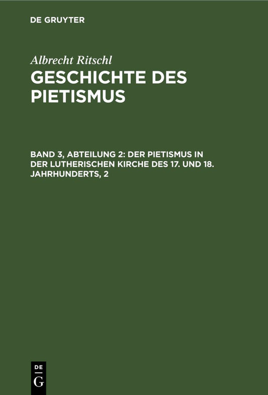 Der Pietismus in der lutherischen Kirche des 17. und 18. Jahrhunderts, 2