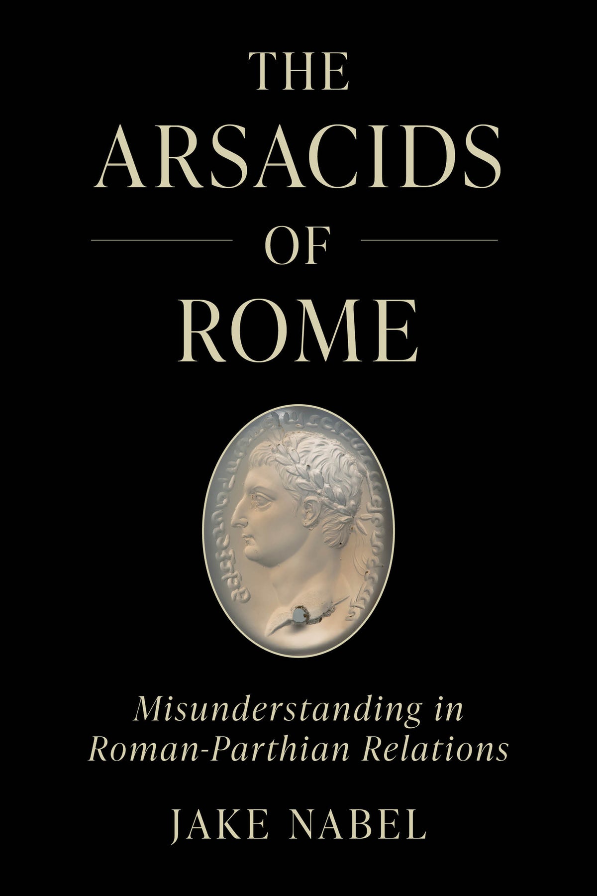 Cover image for The Arsacids of Rome ISBN 9780520413078
