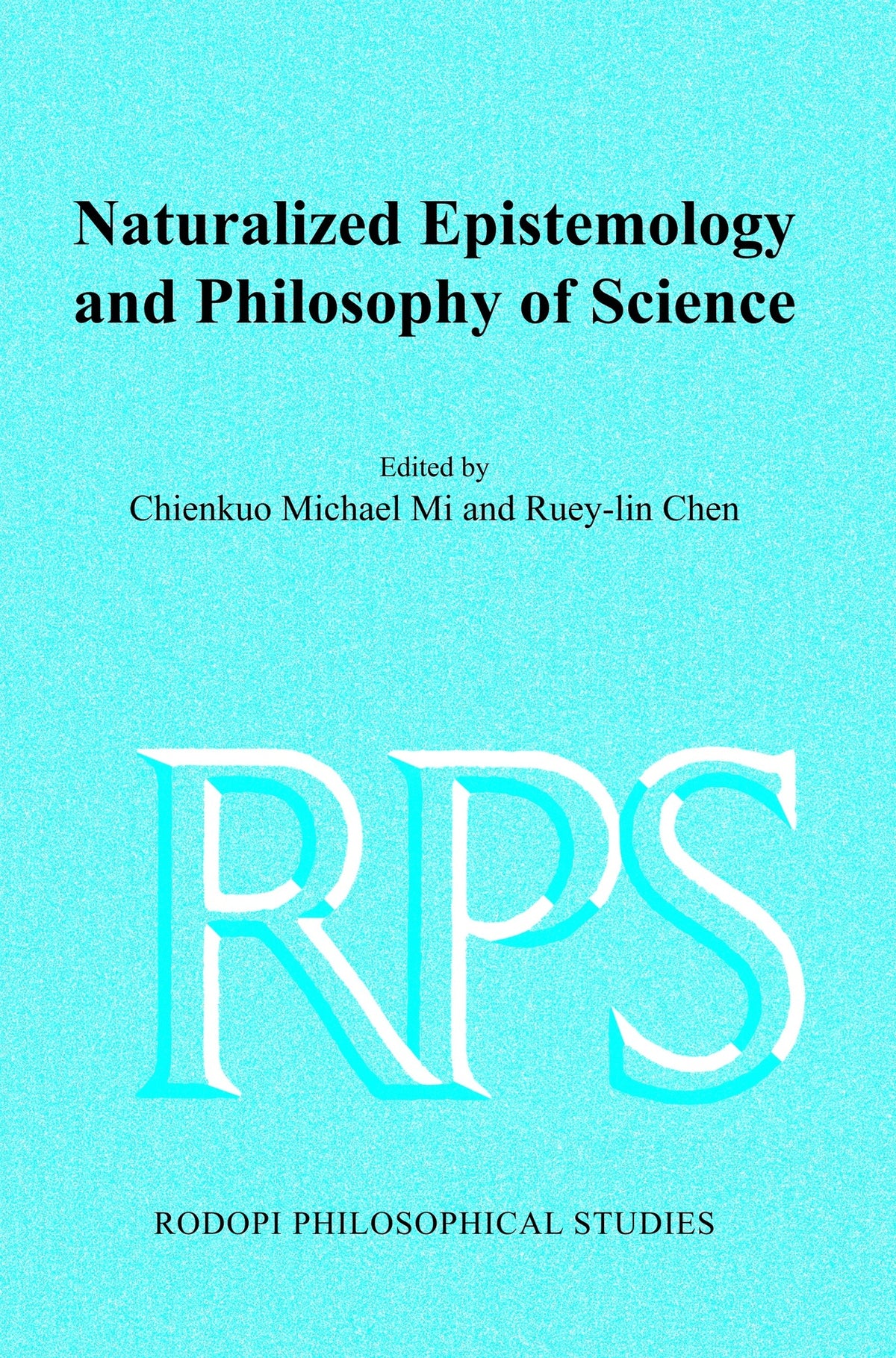 Naturalized Epistemology and Philosophy of Science