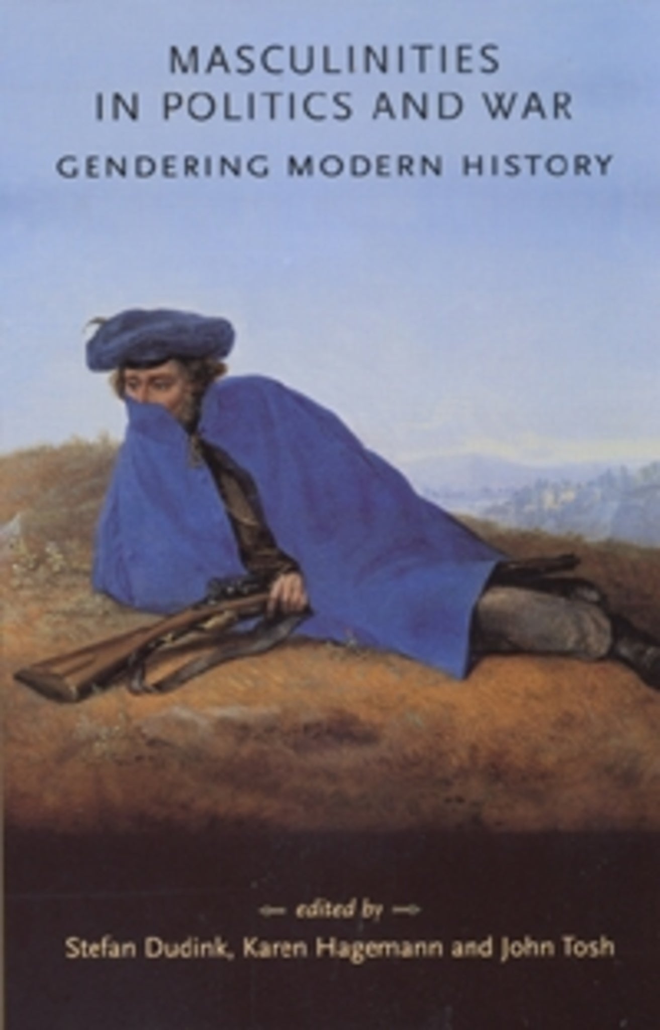 Cover image for Masculinities in politics and war ISBN 9780719065217