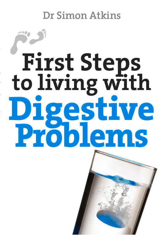First Steps to living with Digestive Problems
