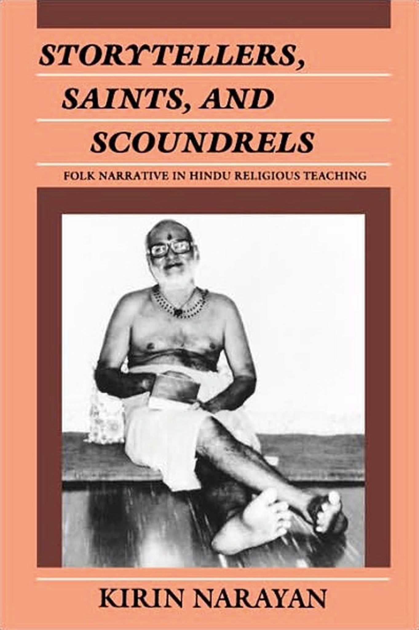 Storytellers, Saints, and Scoundrels